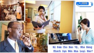 bo-dam-cho-bao-ve-nha-hang-khach-san-nen-mua-loai-nao